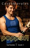 Popped!: Libri GmbH Popped!: A fun mm contemporary romance: 1