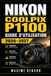 Nikon COOLPIX P1100 Guide d'utilisation 2026-2027: Maï¿½trisez le zoom extrï¿½me, les rï¿½glages essentiels, la photographie animaliï¿½re et cï¿½leste, la vidï¿½o
