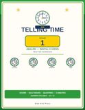 Telling Time Workbook Grade 1: Analog and Digital Clocks Practice for Ages 6-7