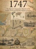1747: Libri GmbH 1747: His Majesty's Geographer Reports on the English, French Spanish Colonies in America