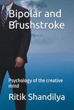 Bipolar and Brushstroke: Psychology of the creative mind
