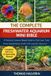 THE Independently Published The Complete Freshwater Aquarium Mini Bible