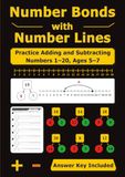 Number Bonds with Number Lines: Practice Adding and Subtracting Numbers 1–20, Ages 5–7 | Answer Key Included