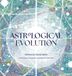 Astrological Divine Direction 29 Astrological Evolution Hardcover