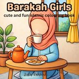 Barakah Girls: Cute Islamic Colouring Book