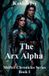 The Libri GmbH Shifter Chronicles-The Arx Alpha Paperback
