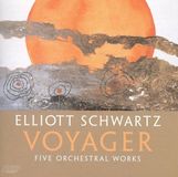 Albany Music Distribution Elliott Schwartz : Voyager & Cinq œuvres orchestrales