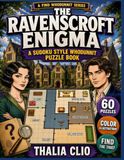 The Ravenscroft The Engima: An Sudoku Style Whodunnit Logic Grid Puzzle Book - Easy/Medium Difficulty