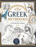 Greek Mythology Coloring Book: Legendary Tales to Read and Color