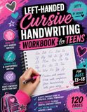 Left-Handed Cursive Handwriting Workbook for Teens