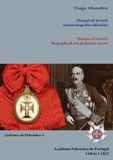 Marquês de Soveral: resenha biográfico-falerística / Marquis of Soveral: Biographical and phaleristic review