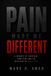 PAIN Libri GmbH Pain Made Me Different: The Power of Turning Pain into Purpose Paperback
