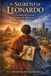 IL SEGRETO DI LEONARDO