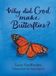 Why Libri GmbH Why Did God Make Butterflies?