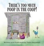 There's Too Much Poop in the Coop!
