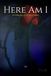 Here Am I: A Collection of Thirteen Poems