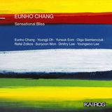 Music&Words Panda Music&Words Eunho Chang, Youngji Oh, Yunsuk Eom, Sunyoon Won, Youngwoo Lee - Chang: Sensational Bliss (CD)