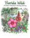 Florida Wild: A Botanical Coloring Journey