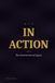 MAN IN ACTION: The Construction of Legacy