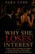 WHY SHE LOSES INTEREST: A Man’s Guide to Reading Her Signals, Creating Chemistry, and Avoiding the Dating Mistakes That Kill Attraction
