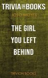 Trivion Books The Girl You Left Behind by Jojo Moyes (Trivia-On-Books) E-book