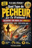 Quel Independently Published Quel Type de Pêcheur Es-Tu Vraiment ?