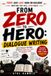 From Zero to Hero / Dialogue Writing / 0 / 0