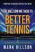THE Libri GmbH The Billson Method to Better Tennis Paperback