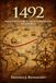 1492: Verdades sobre el Descubrimiento de America: Contexto, imperio y memoria historica