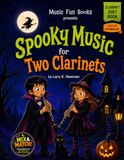 Spooky Music for Two Clarinets: Easy Halloween Clarinet Duets