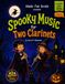 Spooky Music for Two Clarinets: Easy Halloween Clarinet Duets