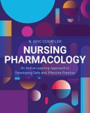 Nursing Mare Nostrum Group B.V. Nursing Pharmacology: An Active Learning Approach to Developing Safe and Effective Practice