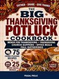The Big Thanksgiving Potluck Cookbook
