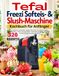 Tefal Freezi Softeis- & Slush-Maschine Kochbuch für Anfänger