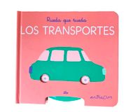 RUEDA QUE RUEDA. LOS TRANSPORTES: 3