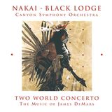 Sonic Rendezvous R. Carlos Nakai & The Canyon Symphony - Two World Concerto (The Music Of James DeMars) (CD)