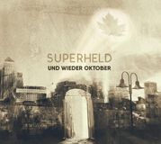 Sonic Rendezvous Und Wieder Oktober - Superheld (CD)