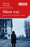 Silent Melland Schill Studies in International Law- Silent war