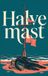 Halve Waries B.V. Halve mast