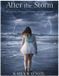 After Independently Published Managing Through Anxiety and Depression- After the storm Paperback