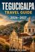 Guida Tegucigalpa 2026-2027 Tourist Guide