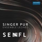 Outhere Oehms Classics Ensemble Leones & Singer Pur - Senfl: Motets And Songs (CD)