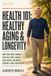 Health 101: Healthy Aging & Longevity: How Your Body Changes With Age, What Shapes Healthspan, and What Supports Long-Term Health