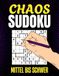 Chaos Sudoku Mittel bis Schwer: 300+ unregelmäßige Rätsel für mehr Knobelspaß