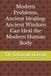 Modern Problems, Ancient Healing: Ancient Wisdom Can Heal the Modern Human Body