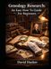 Genealogy Research: An Easy How To Guide For Beginners