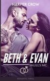 Beth und Evan: Skulls MC (Band 1) - Biker Romance | Romantic Thrill