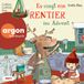 Es singt ein Rentier im Advent: Lustiges Kinderhörbuch zu Weihnachten: Turbulentes Rentier-Abenteuer für Kinder ab 5 Jahren. Das ideale Geschenk im Advent!: 3