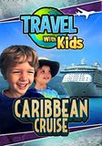 Sonic Rendezvous Travel With Kids - Caribbean Cruise (DVD)
