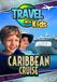 Sonic Rendezvous Travel With Kids - Caribbean Cruise (DVD)